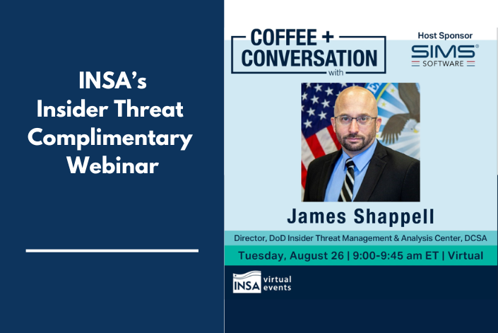 INSA’s Coffee & Conversation with James Shappell